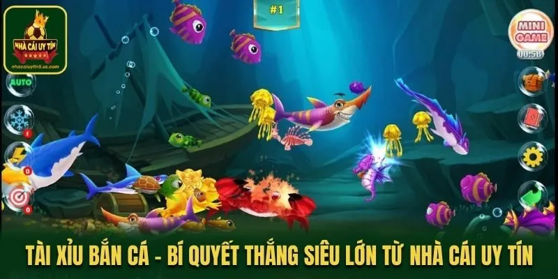 Tài Xỉu Bắn Cá - Bí Quyết Thắng Siêu Lớn Từ Nhà Cái Uy Tín